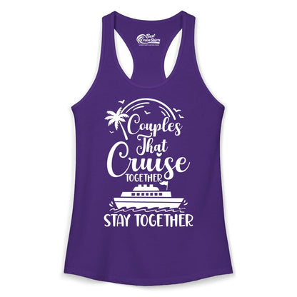 Couples Cruise Shirt - Matching Cruise Apparel for Romantic Getaways (Ladies Tank) in Solid Purple Rush - Couples That Cruise Together Stay Together Romantic Cruise Shirt