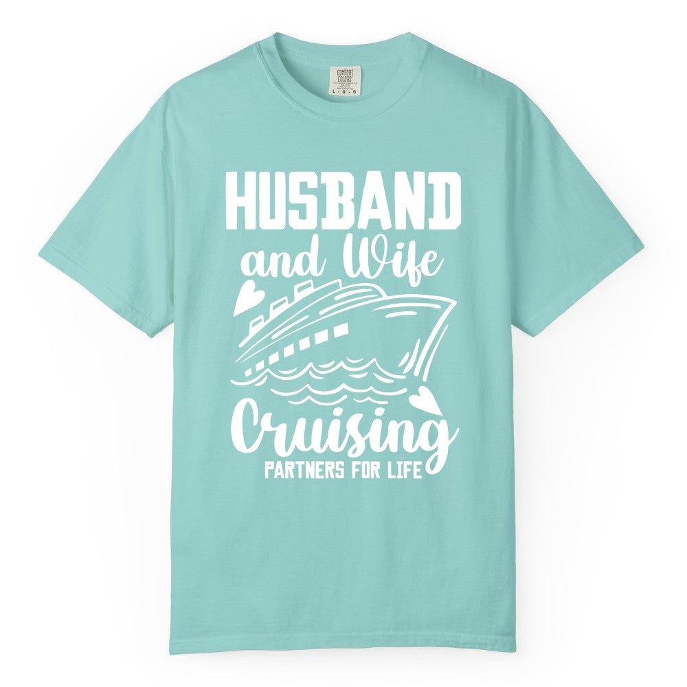 Husband and Wife Cruising Shirt - Romantic Cruise Partners Tee (Comfort Color) in Chalky Mint - Husband and Wife Cruising Partners for Life Romantic Cruise Shirt