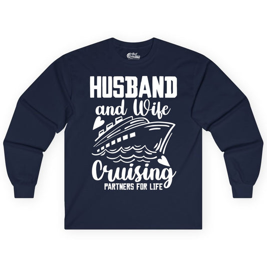 Husband and Wife Cruising Shirt - Romantic Cruise Partners Tee (Long Sleeve) in Navy - Husband and Wife Cruising Partners for Life Romantic Cruise Shirt