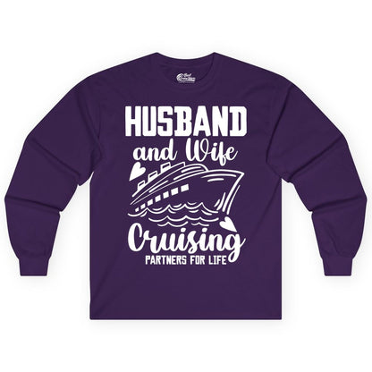Husband and Wife Cruising Shirt - Romantic Cruise Partners Tee (Long Sleeve) in Purple - Husband and Wife Cruising Partners for Life Romantic Cruise Shirt
