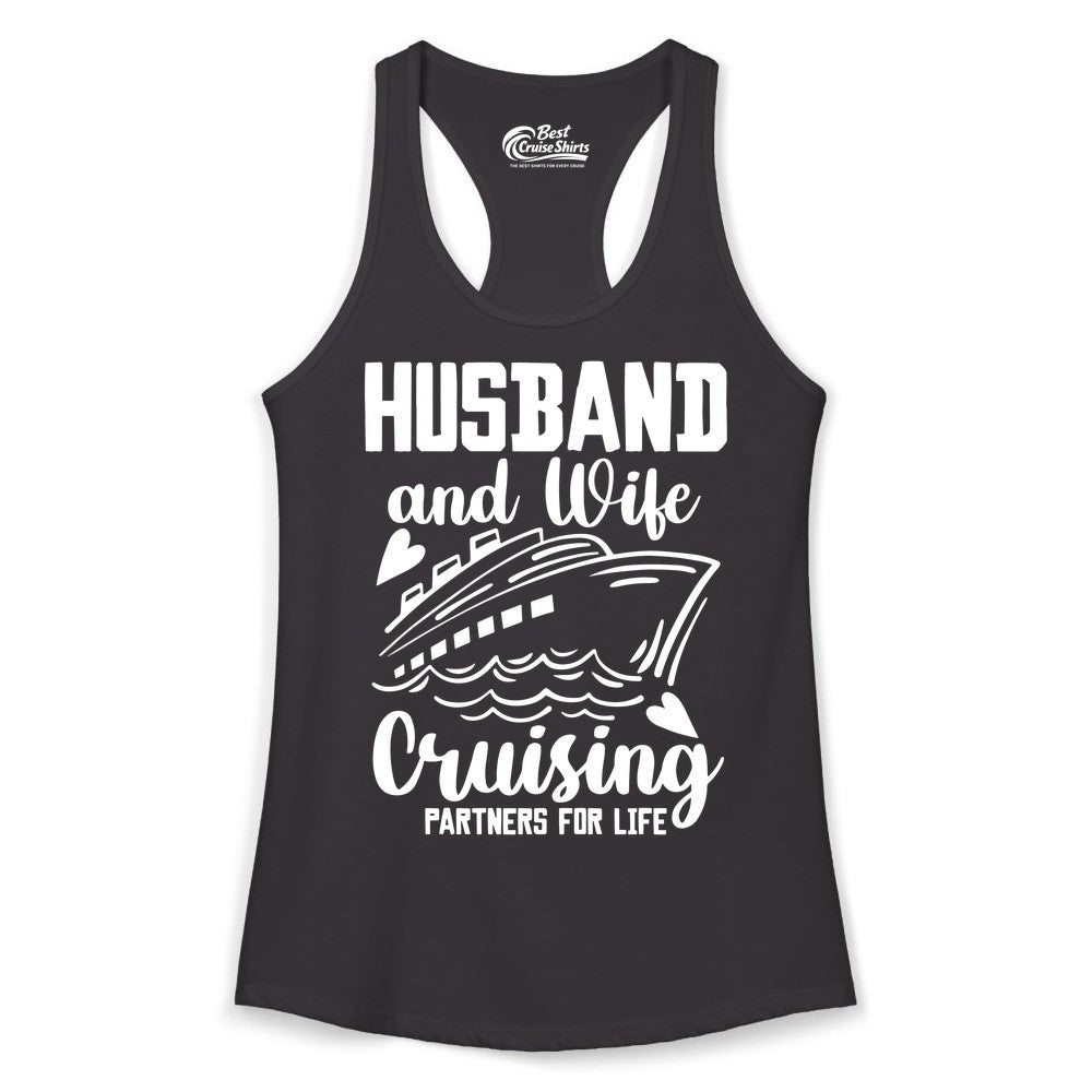 Husband and Wife Cruising Shirt - Romantic Cruise Partners Tee (Ladies Tank) in Black - Husband and Wife Cruising Partners for Life Romantic Cruise Shirt