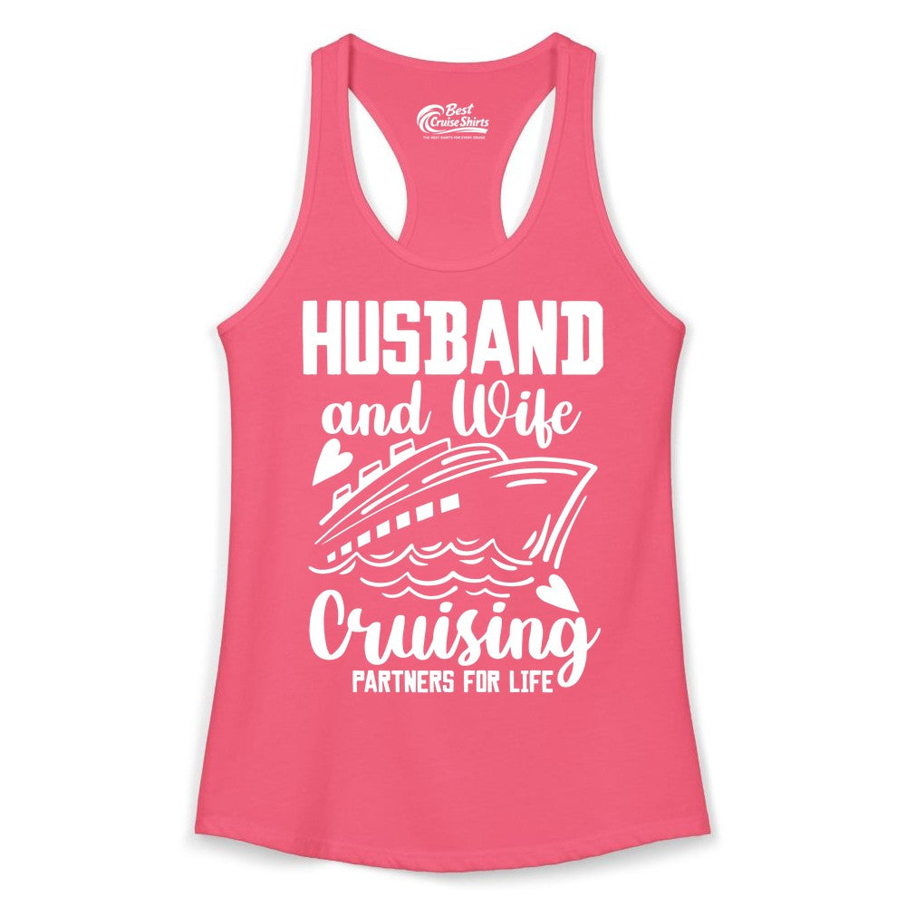 Husband and Wife Cruising Shirt - Romantic Cruise Partners Tee (Ladies Tank) in Hot Pink - Husband and Wife Cruising Partners for Life Romantic Cruise Shirt