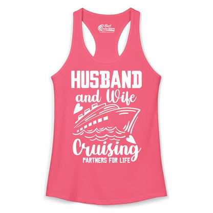 Husband and Wife Cruising Shirt - Romantic Cruise Partners Tee (Ladies Tank) in Hot Pink - Husband and Wife Cruising Partners for Life Romantic Cruise Shirt