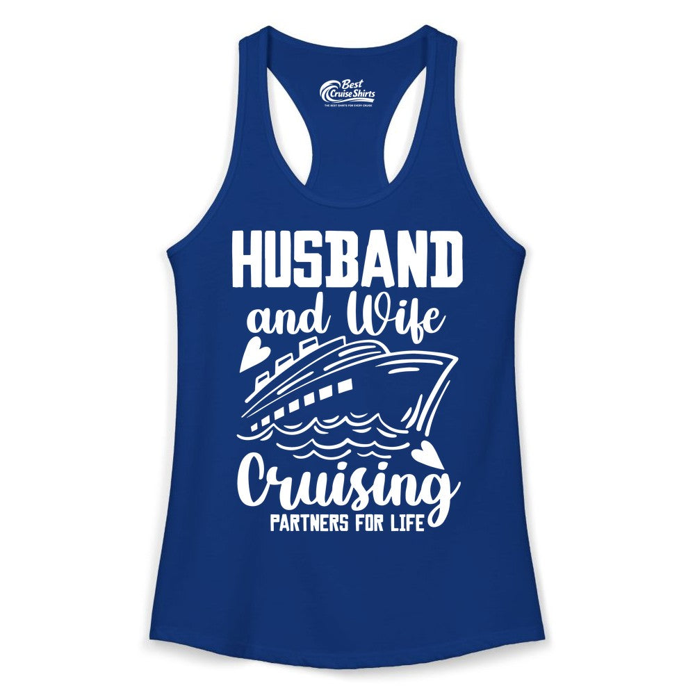 Husband and Wife Cruising Shirt - Romantic Cruise Partners Tee (Ladies Tank) in Solid Royal - Husband and Wife Cruising Partners for Life Romantic Cruise Shirt