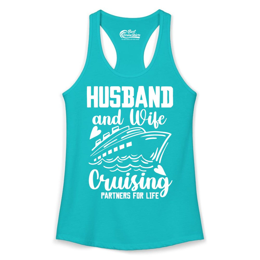 Husband and Wife Cruising Shirt - Romantic Cruise Partners Tee (Ladies Tank) in Tahiti Blue - Husband and Wife Cruising Partners for Life Romantic Cruise Shirt