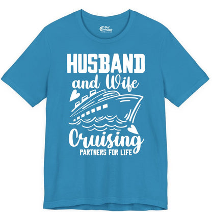 Husband and Wife Cruising Shirt - Romantic Cruise Partners Tee (Premium Tee) in Aqua - Husband and Wife Cruising Partners for Life Romantic Cruise Shirt