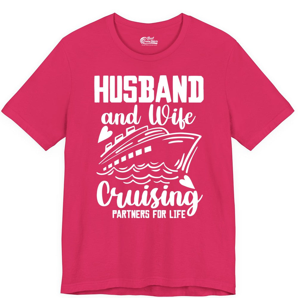 Husband and Wife Cruising Shirt - Romantic Cruise Partners Tee (Premium Tee) in Fuchsia - Husband and Wife Cruising Partners for Life Romantic Cruise Shirt