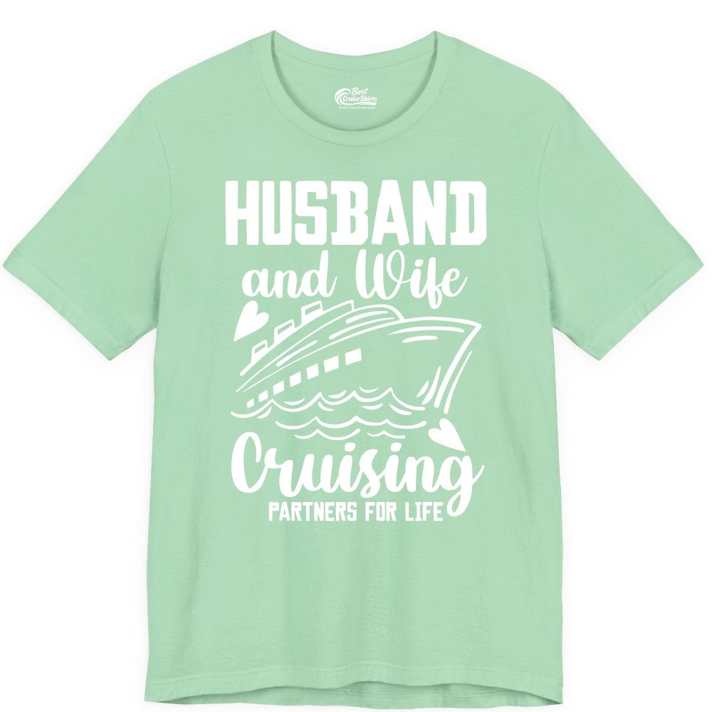 Husband and Wife Cruising Shirt - Romantic Cruise Partners Tee (Premium Tee) in Mint - Husband and Wife Cruising Partners for Life Romantic Cruise Shirt