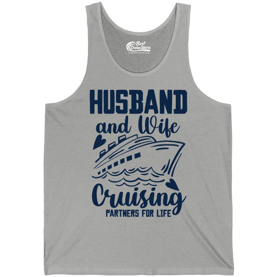 Husband and Wife Cruising Shirt - Romantic Cruise Partners Tee (Tank Top) in Athletic Heather - Husband and Wife Cruising Partners for Life Romantic Cruise Shirt