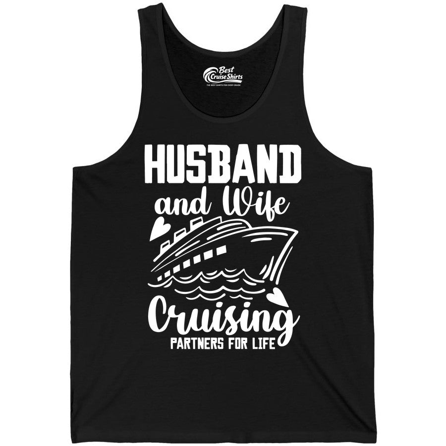 Husband and Wife Cruising Shirt - Romantic Cruise Partners Tee (Tank Top) in Black - Husband and Wife Cruising Partners for Life Romantic Cruise Shirt
