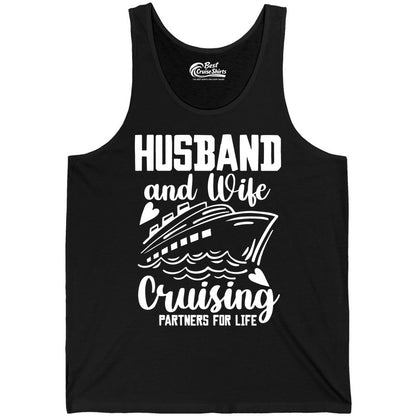 Husband and Wife Cruising Shirt - Romantic Cruise Partners Tee (Tank Top) in Black - Husband and Wife Cruising Partners for Life Romantic Cruise Shirt