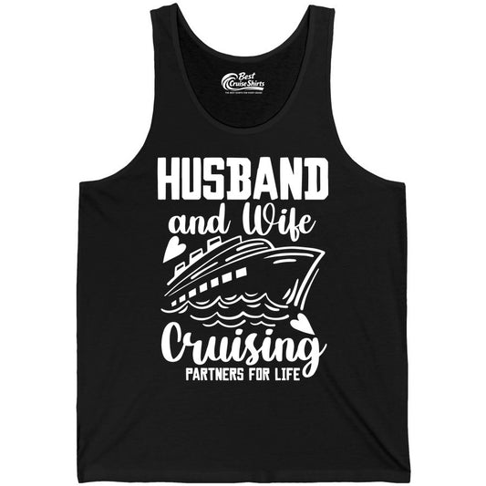 Husband and Wife Cruising Shirt - Romantic Cruise Partners Tee (Tank Top) in Black - Husband and Wife Cruising Partners for Life Romantic Cruise Shirt