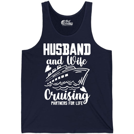 Husband and Wife Cruising Shirt - Romantic Cruise Partners Tee (Tank Top) in Navy - Husband and Wife Cruising Partners for Life Romantic Cruise Shirt