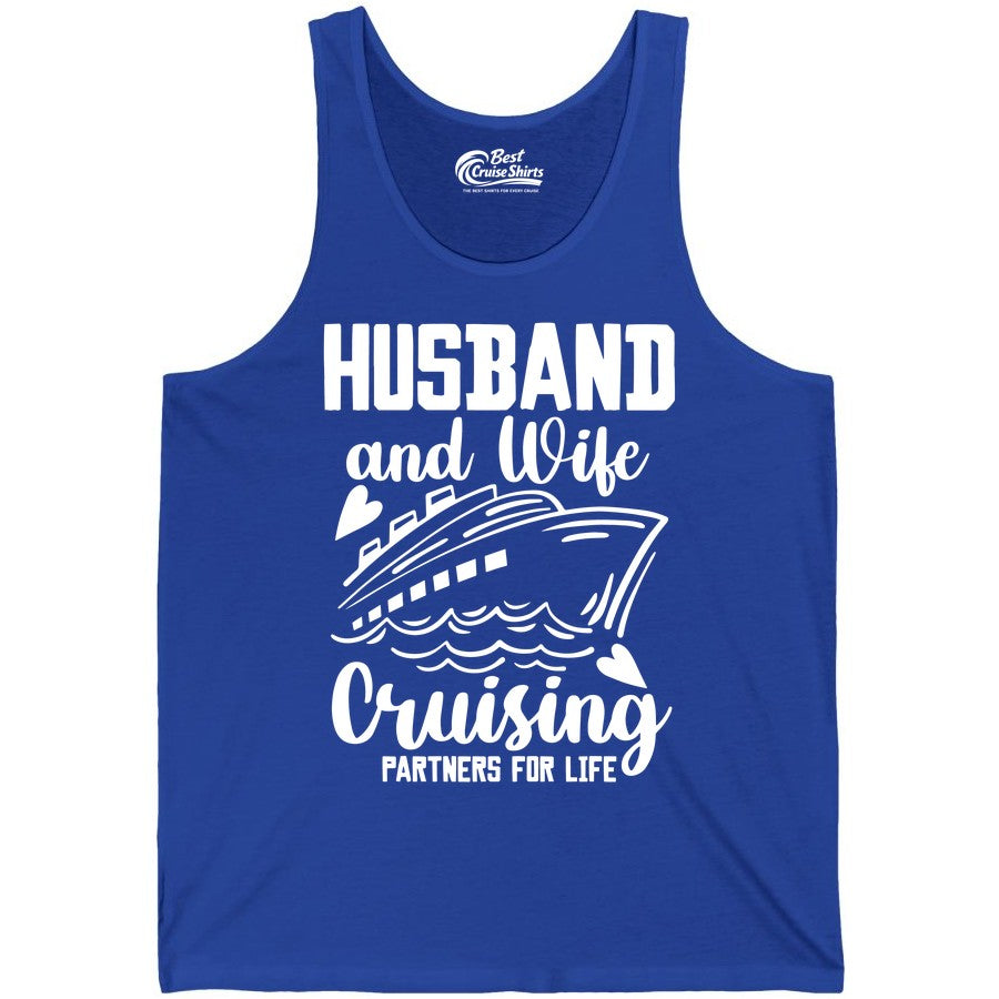Husband and Wife Cruising Shirt - Romantic Cruise Partners Tee (Tank Top) in True Royal - Husband and Wife Cruising Partners for Life Romantic Cruise Shirt