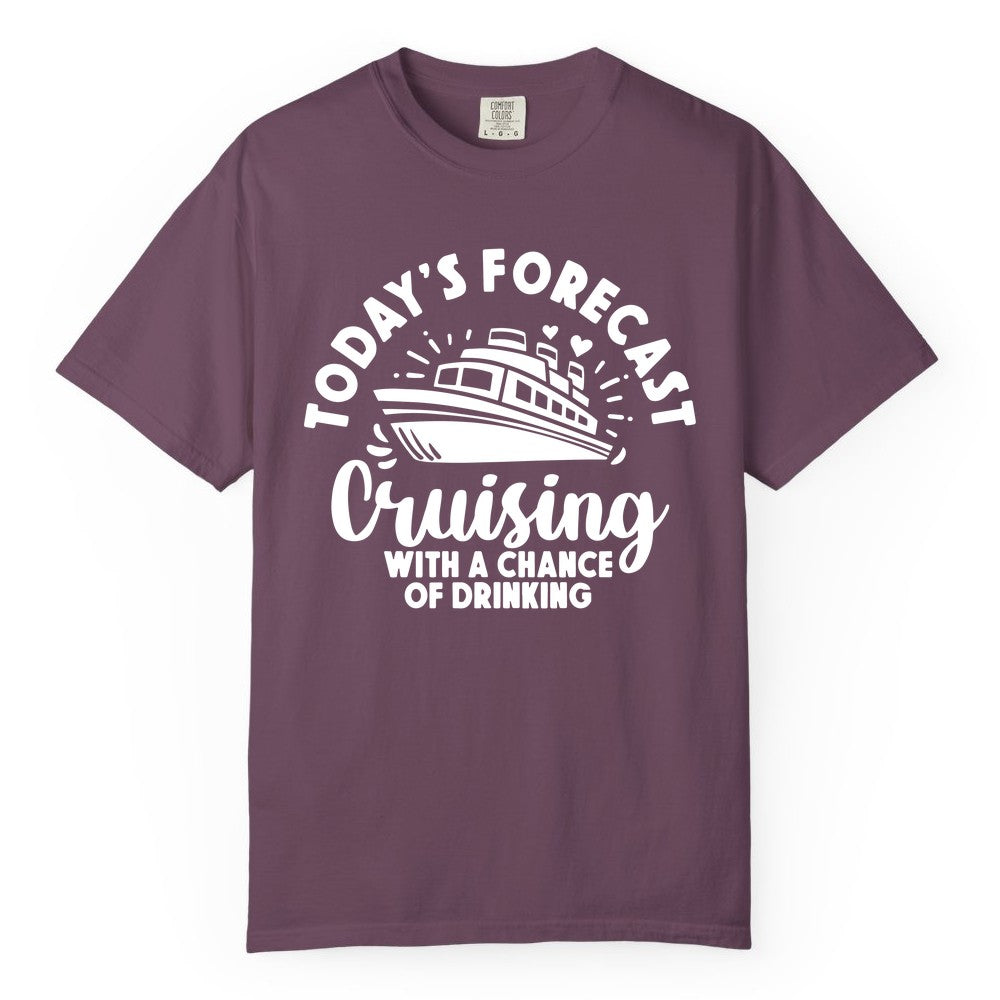 Cruise Drinking Shirt - Funny Cruise Shirt for Vacation Travel (Comfort Color) in Berry - Today's Forecast Cruising With a Chance of Drinking Cruise Shirt