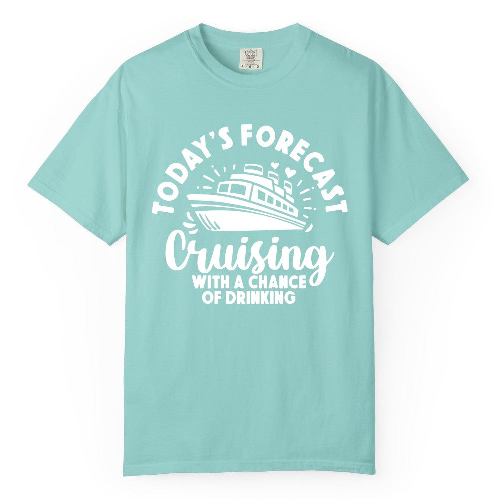 Cruise Drinking Shirt - Funny Cruise Shirt for Vacation Travel (Comfort Color) in Chalky Mint - Today's Forecast Cruising With a Chance of Drinking Cruise Shirt