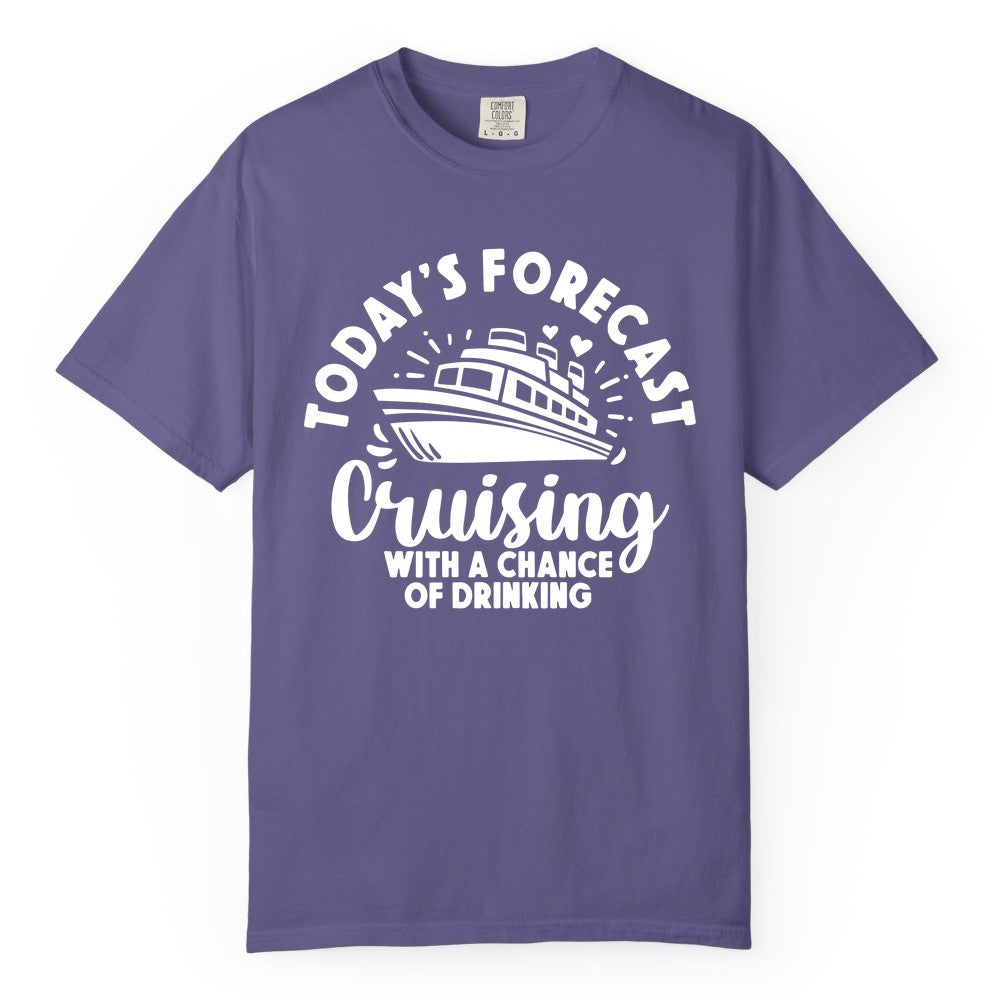 Cruise Drinking Shirt - Funny Cruise Shirt for Vacation Travel (Comfort Color) in Grape - Today's Forecast Cruising With a Chance of Drinking Cruise Shirt