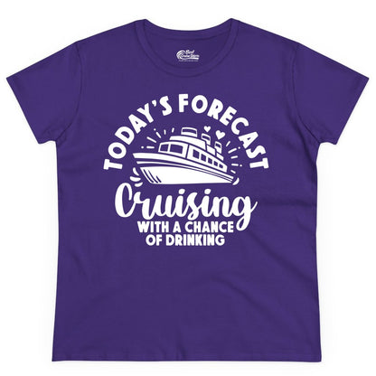Cruise Drinking Shirt - Funny Cruise Shirt for Vacation Travel (Ladies Tee) in Purple - Today's Forecast Cruising With a Chance of Drinking Cruise Shirt