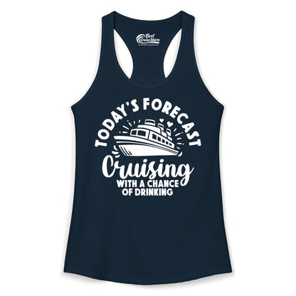 Cruise Drinking Shirt - Funny Cruise Shirt for Vacation Travel (Ladies Tank) in Solid Midnight Navy - Today's Forecast Cruising With a Chance of Drinking Cruise Shirt