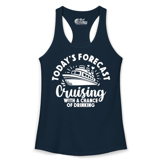 Cruise Drinking Shirt - Funny Cruise Shirt for Vacation Travel (Ladies Tank) in Solid Midnight Navy - Today's Forecast Cruising With a Chance of Drinking Cruise Shirt