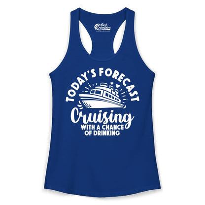 Cruise Drinking Shirt - Funny Cruise Shirt for Vacation Travel (Ladies Tank) in Solid Royal - Today's Forecast Cruising With a Chance of Drinking Cruise Shirt