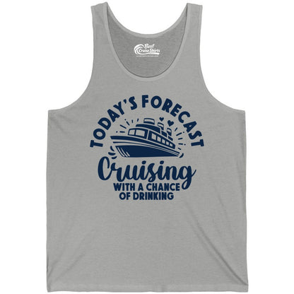 Cruise Drinking Shirt - Funny Cruise Shirt for Vacation Travel (Tank Top) in Athletic Heather - Today's Forecast Cruising With a Chance of Drinking Cruise Shirt