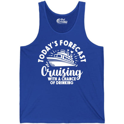 Cruise Drinking Shirt - Funny Cruise Shirt for Vacation Travel (Tank Top) in True Royal - Today's Forecast Cruising With a Chance of Drinking Cruise Shirt