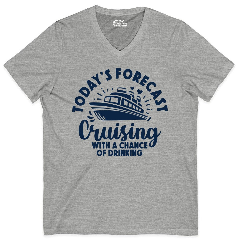 Cruise Drinking Shirt - Funny Cruise Shirt for Vacation Travel (V-Neck) in Athletic Heather - Today's Forecast Cruising With a Chance of Drinking Cruise Shirt