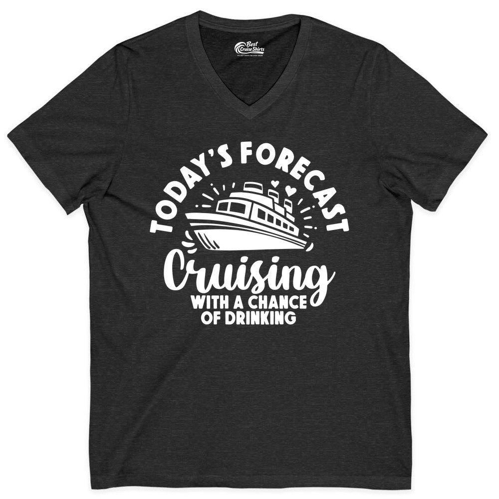 Cruise Drinking Shirt - Funny Cruise Shirt for Vacation Travel (V-Neck) in Dark Grey Heather - Today's Forecast Cruising With a Chance of Drinking Cruise Shirt