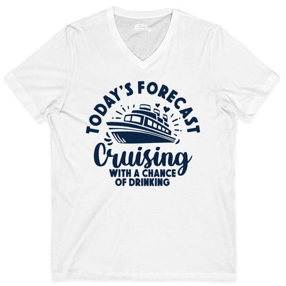 Cruise Drinking Shirt - Funny Cruise Shirt for Vacation Travel (V-Neck) in White - Today's Forecast Cruising With a Chance of Drinking Cruise Shirt