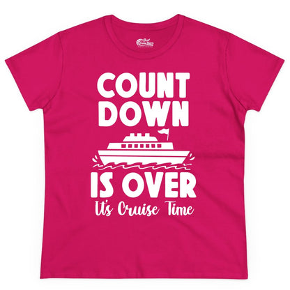 Cruise Countdown Shirt - Fun Nautical Cruise Vacation Apparel Gift (Ladies Tee) in Heliconia - Cruise Countdown Is Over Nautical Ship Its Cruise Time Shirt