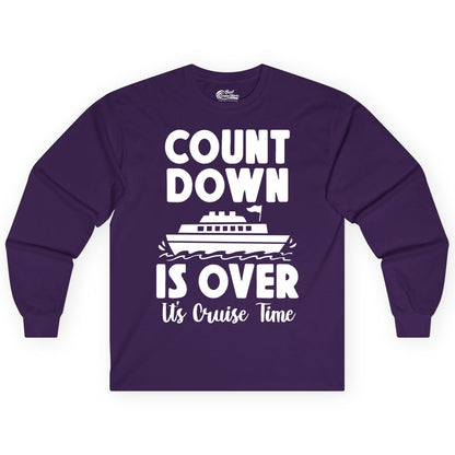 Cruise Countdown Shirt - Fun Nautical Cruise Vacation Apparel Gift (Long Sleeve) in Purple - Cruise Countdown Is Over Nautical Ship Its Cruise Time Shirt