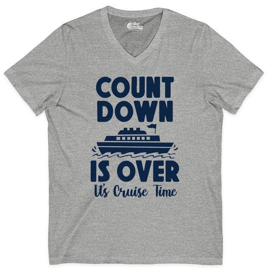 Cruise Countdown Shirt - Fun Nautical Cruise Vacation Apparel Gift (V-Neck) in Athletic Heather - Cruise Countdown Is Over Nautical Ship Its Cruise Time Shirt