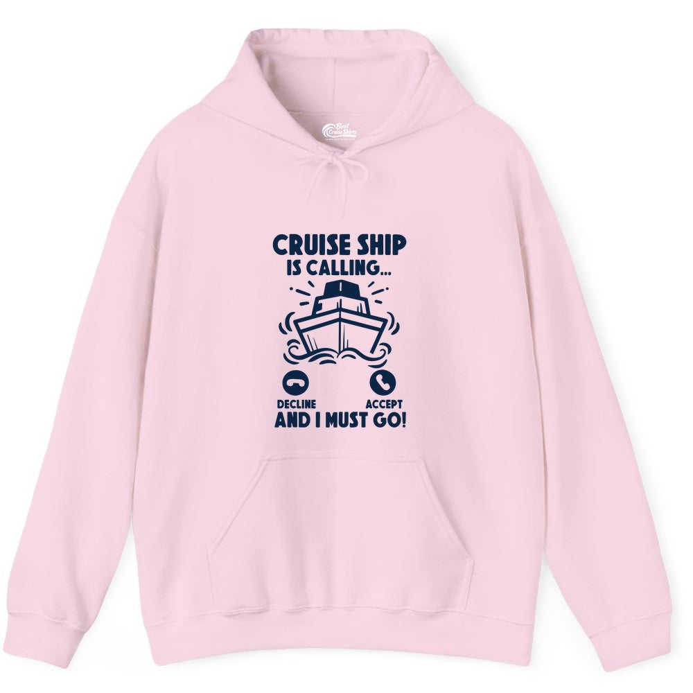 Cruise Ship Shirt - Funny Cruise Vacation Shirt for Cruise Lovers (Hoodie) in Light Pink - Cruise Ship Is Calling And I Must Go Funny Cruise Vacation Shirt