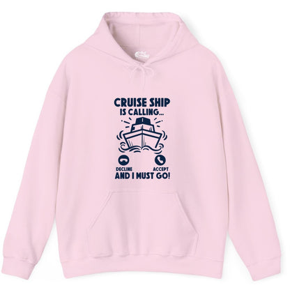 Cruise Ship Shirt - Funny Cruise Vacation Shirt for Cruise Lovers (Hoodie) in Light Pink - Cruise Ship Is Calling And I Must Go Funny Cruise Vacation Shirt