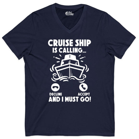 Cruise Ship Shirt - Funny Cruise Vacation Shirt for Cruise Lovers (V-Neck) in Navy - Cruise Ship Is Calling And I Must Go Funny Cruise Vacation Shirt