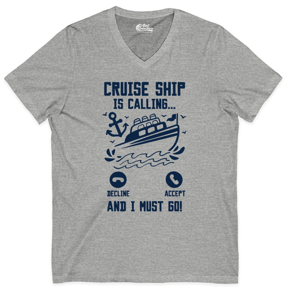 Cruise Ship Is Calling Shirt - Funny Cruise Vacation Apparel Gift (V-Neck) in Athletic Heather - Cruise Ship Is Calling And I Must Go Funny Cruise Vacation Shirt
