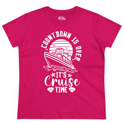 It's Cruise Time Shirt - Funny Cruise Countdown Vacation Tee (Ladies Tee) in Heliconia - Countdown Is Over - It's Cruise Time Nautical Vacation Shirt