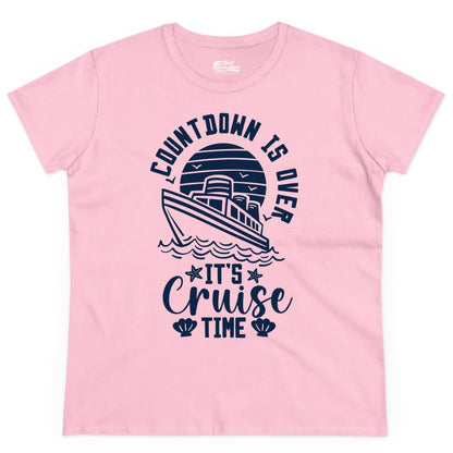 It's Cruise Time Shirt - Funny Cruise Countdown Vacation Tee (Ladies Tee) in Light Pink - Countdown Is Over - It's Cruise Time Nautical Vacation Shirt