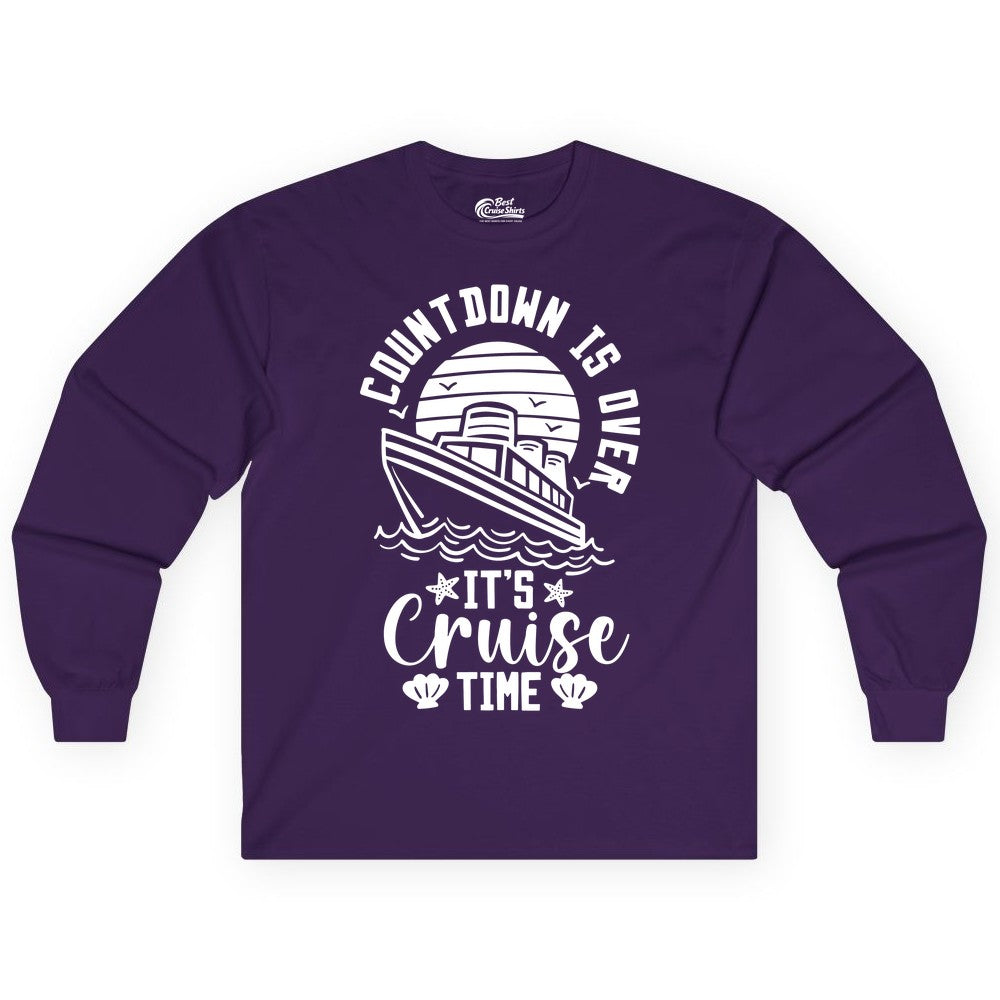 It's Cruise Time Shirt - Funny Cruise Countdown Vacation Tee (Long Sleeve) in Purple - Countdown Is Over - It's Cruise Time Nautical Vacation Shirt
