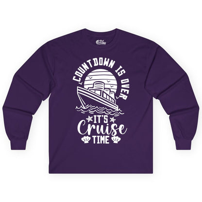 It's Cruise Time Shirt - Funny Cruise Countdown Vacation Tee (Long Sleeve) in Purple - Countdown Is Over - It's Cruise Time Nautical Vacation Shirt