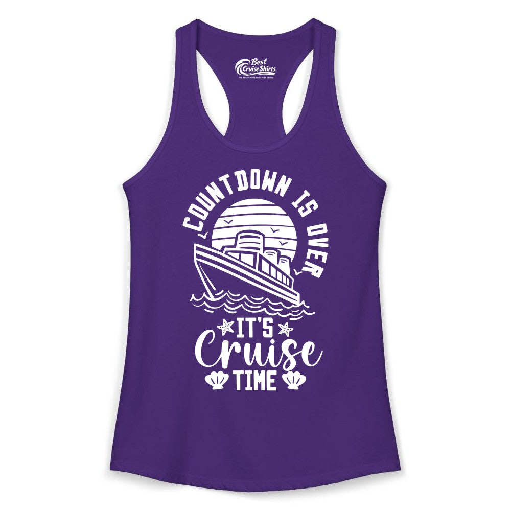It's Cruise Time Shirt - Funny Cruise Countdown Vacation Tee (Ladies Tank) in Solid Purple Rush - Countdown Is Over - It's Cruise Time Nautical Vacation Shirt