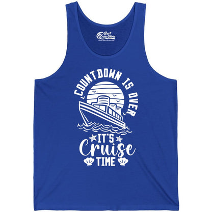 It's Cruise Time Shirt - Funny Cruise Countdown Vacation Tee (Tank Top) in True Royal - Countdown Is Over - It's Cruise Time Nautical Vacation Shirt
