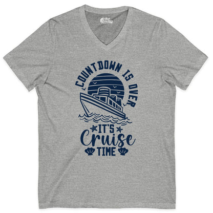 It's Cruise Time Shirt - Funny Cruise Countdown Vacation Tee (V-Neck) in Athletic Heather - Countdown Is Over - It's Cruise Time Nautical Vacation Shirt