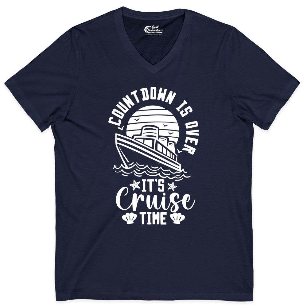 It's Cruise Time Shirt - Funny Cruise Countdown Vacation Tee (V-Neck) in Navy - Countdown Is Over - It's Cruise Time Nautical Vacation Shirt