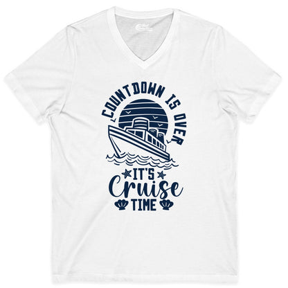 It's Cruise Time Shirt - Funny Cruise Countdown Vacation Tee (V-Neck) in White - Countdown Is Over - It's Cruise Time Nautical Vacation Shirt