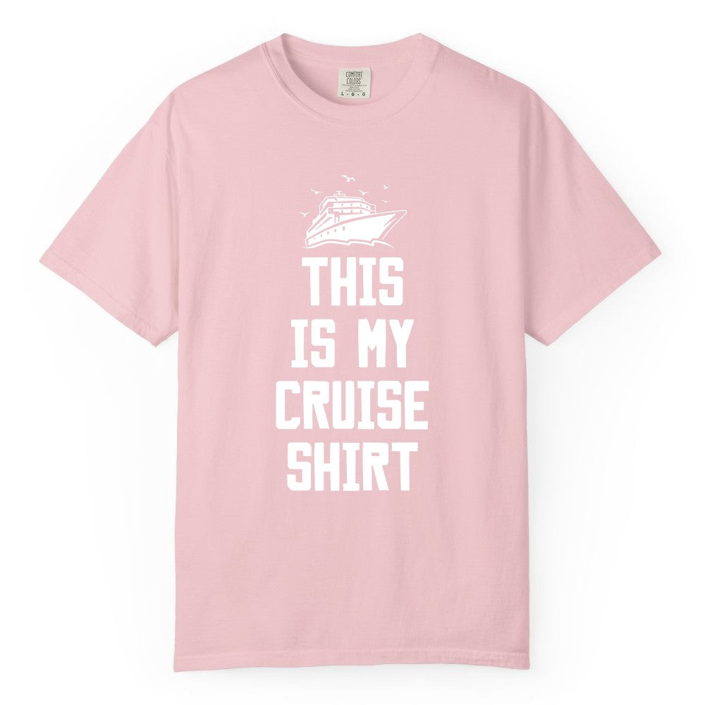 This Is My Cruise Shirt - Funny Cruise Vacation Shirt for Travelers (Comfort Color) in Blossom - This Is My Cruise Shirt Bold Cruise Ship Graphic Tee