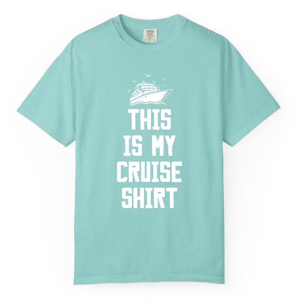 This Is My Cruise Shirt - Funny Cruise Vacation Shirt for Travelers (Comfort Color) in Chalky Mint - This Is My Cruise Shirt Bold Cruise Ship Graphic Tee