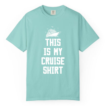 This Is My Cruise Shirt - Funny Cruise Vacation Shirt for Travelers (Comfort Color) in Chalky Mint - This Is My Cruise Shirt Bold Cruise Ship Graphic Tee