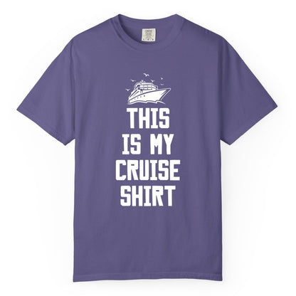This Is My Cruise Shirt - Funny Cruise Vacation Shirt for Travelers (Comfort Color) in Grape - This Is My Cruise Shirt Bold Cruise Ship Graphic Tee